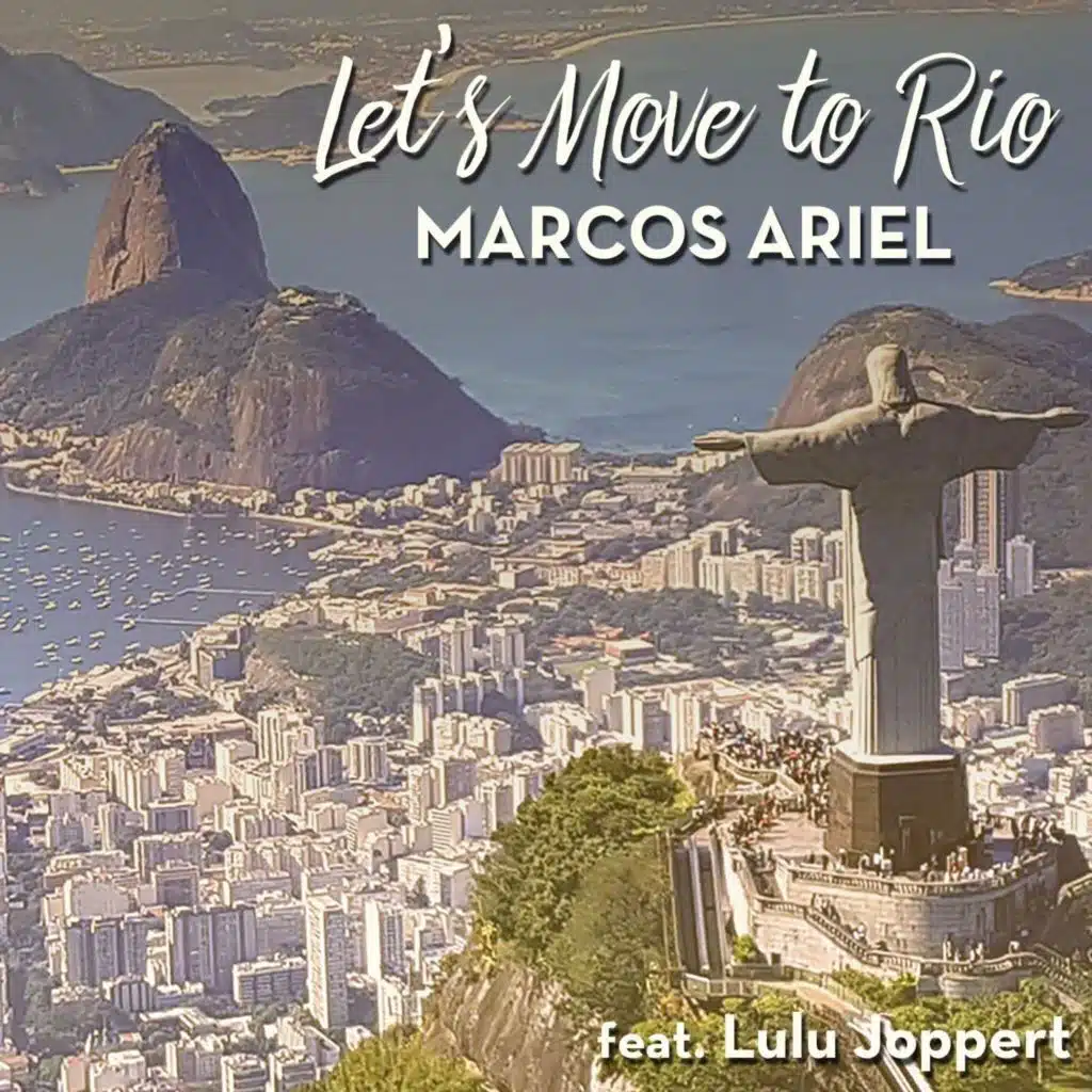 Let's Move to Rio (feat. Lulu Joppert)