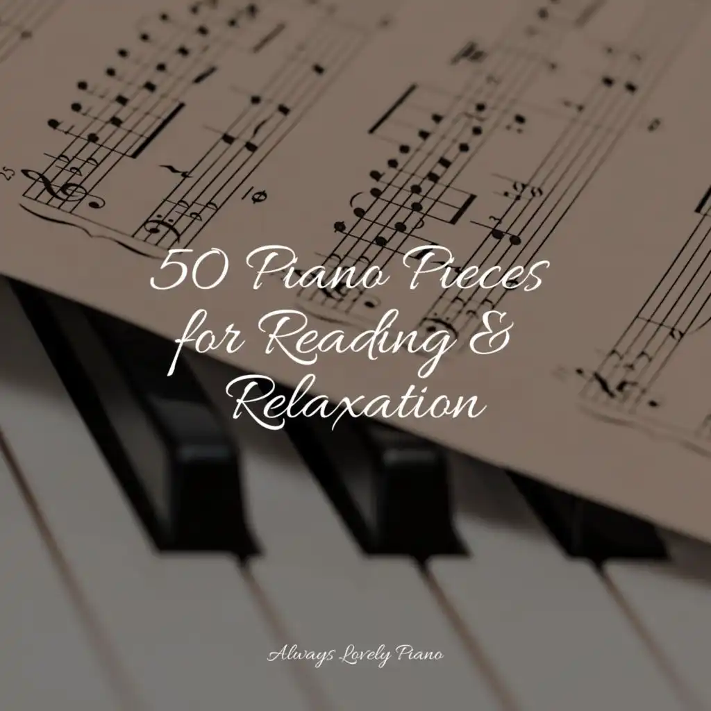 50 Piano Pieces for Reading & Relaxation