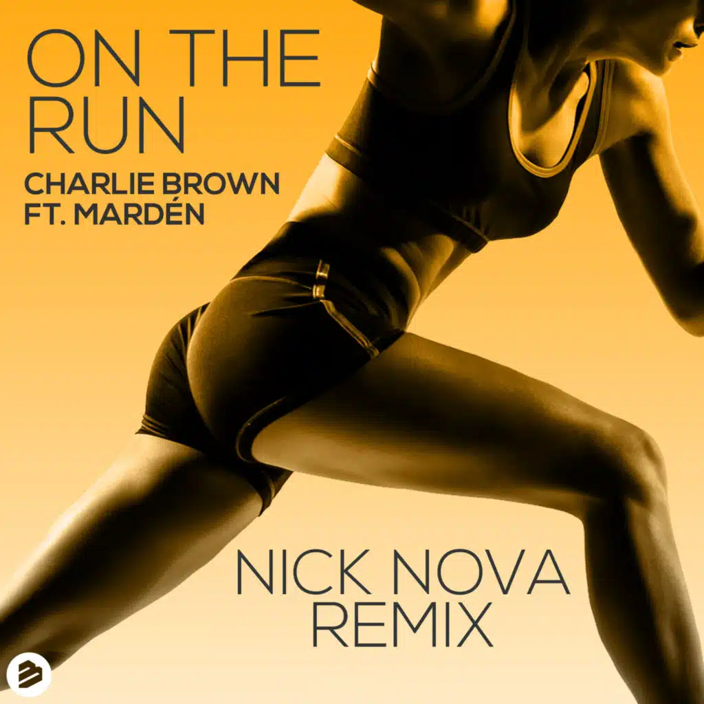 On the Run (Nick Nova Remix) [feat. Mardén]