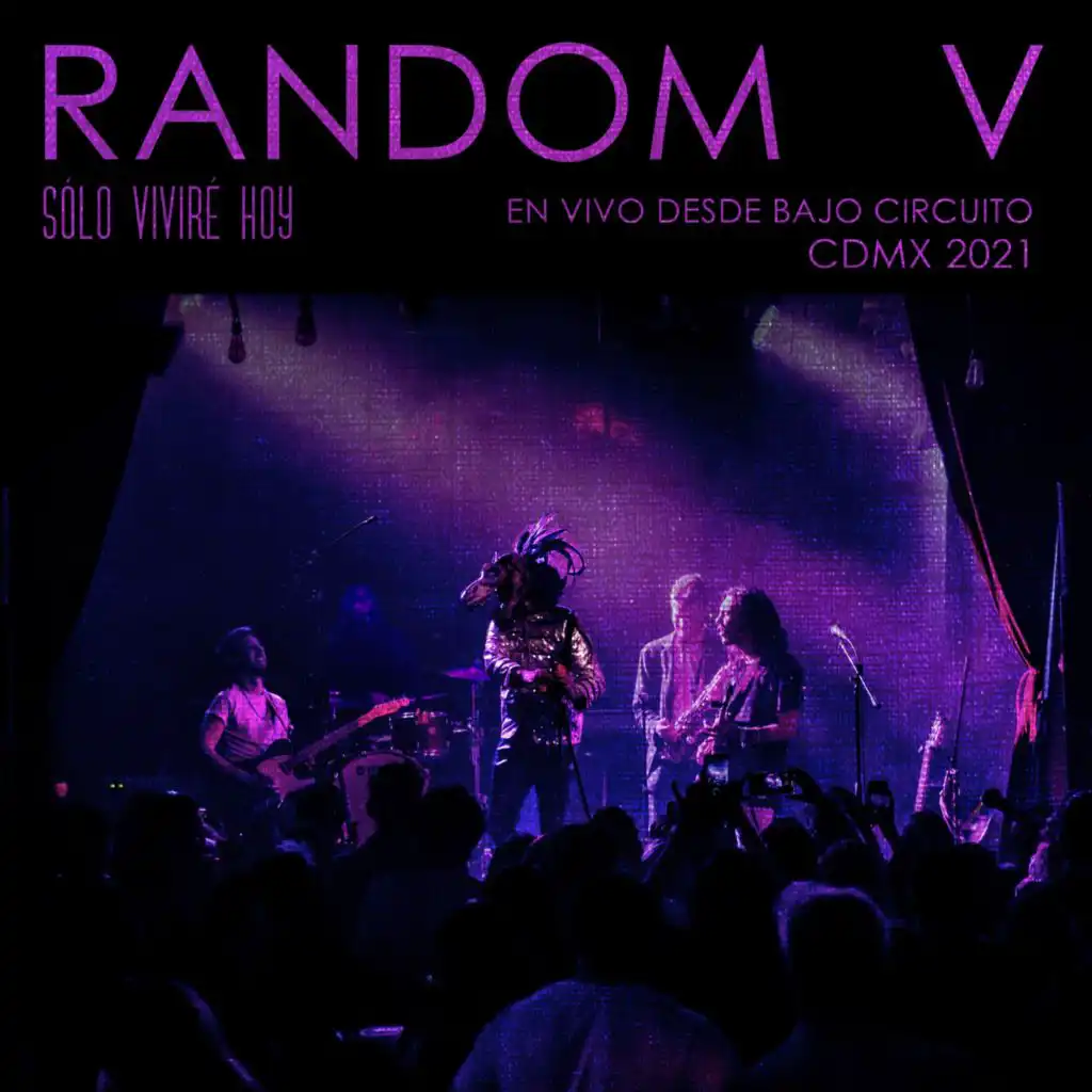 Ya Quiero Tenerte (L-o-v-e) (En vivo desde bajo circuito, Cdmx, 23.10.21)