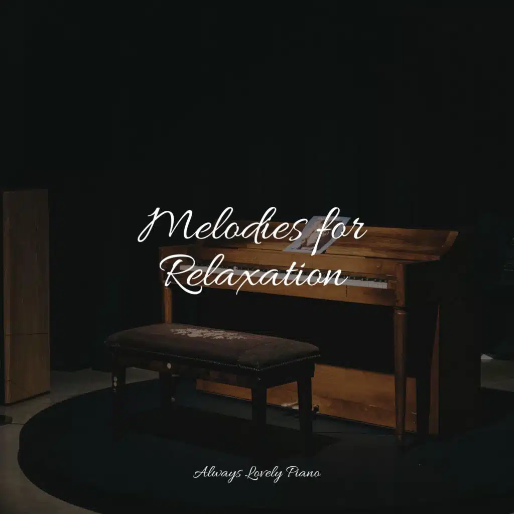 Melodies for Relaxation