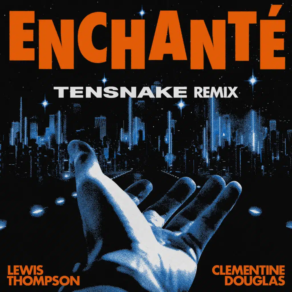 Enchanté (Tensnake Remix) [feat. Clementine Douglas]