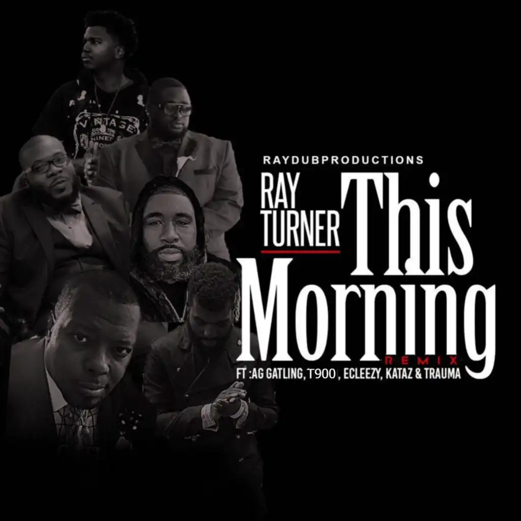 This Morning (Remix) [feat. TRAUMA, AG Gatling, Kataz, Ecleezy & T900]