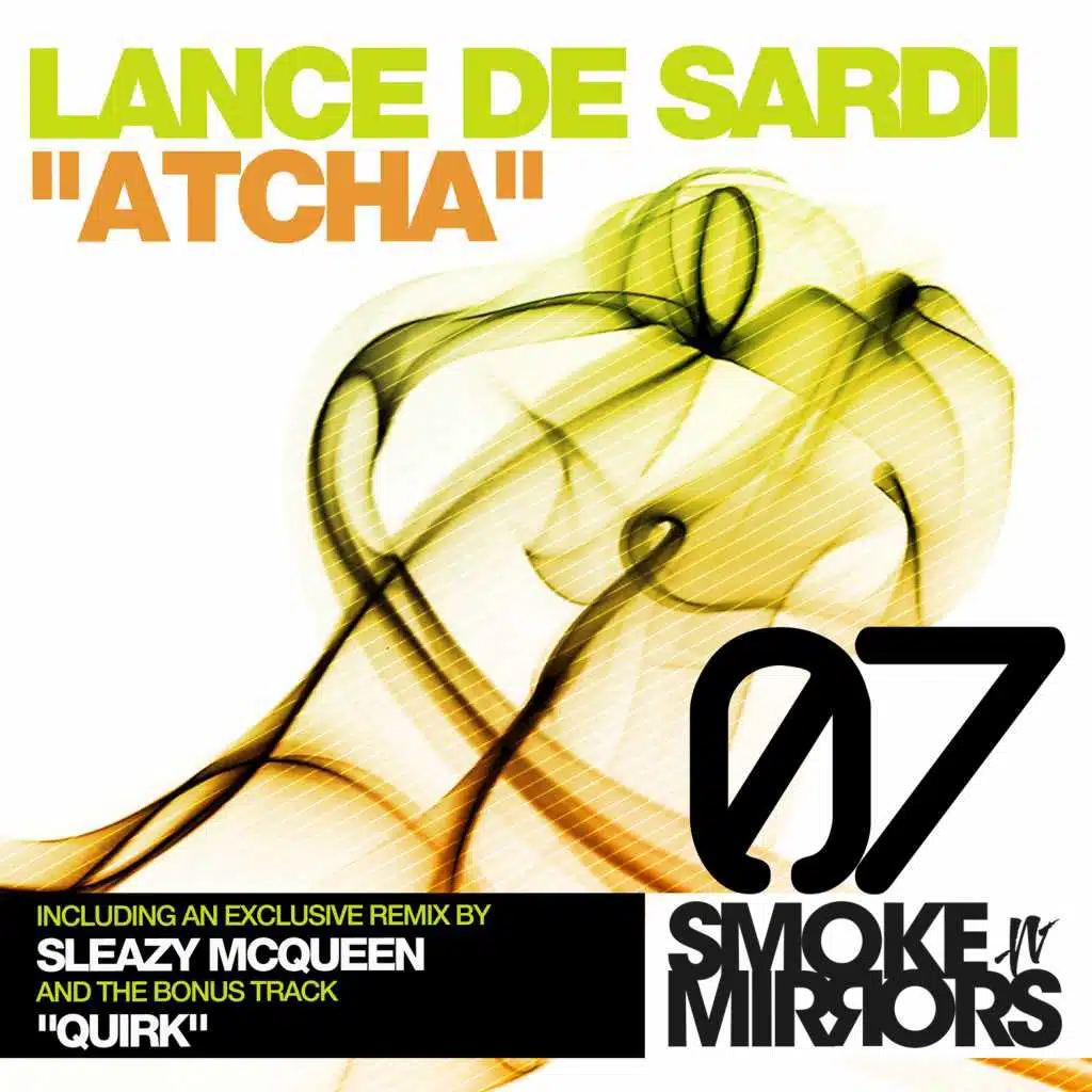Atcha (Sleazy McQueen Remix)