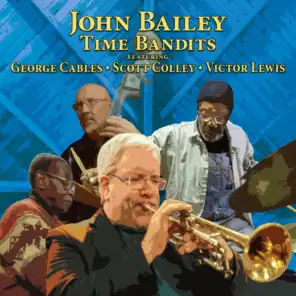 Time Bandits (feat. George Cables, Victor Lewis & Scott Colley)