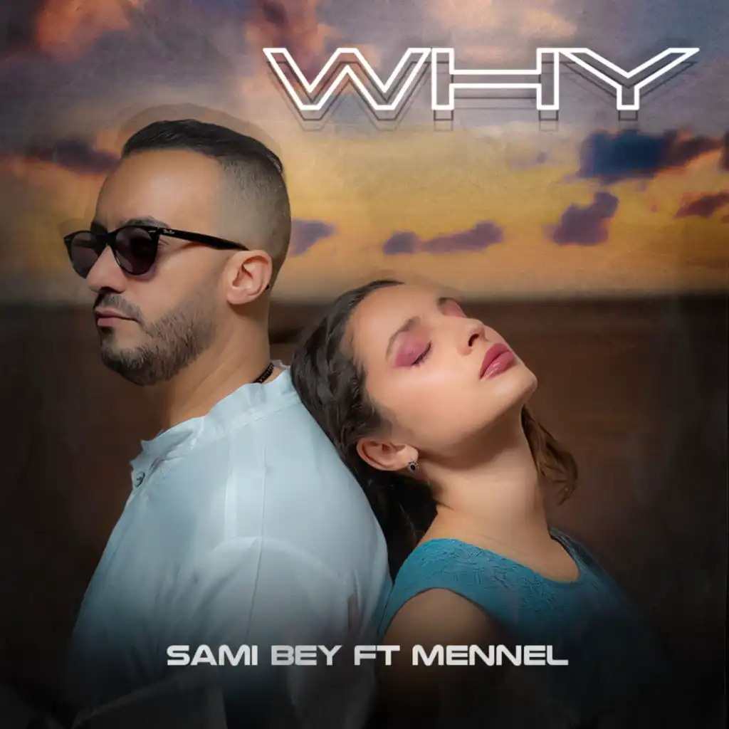 Why (feat. Mennel)