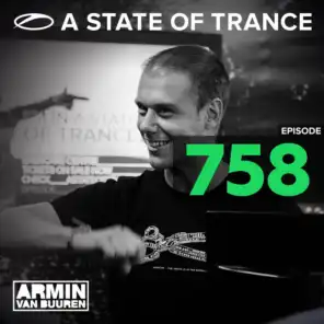 A State Of Trance Episode 758