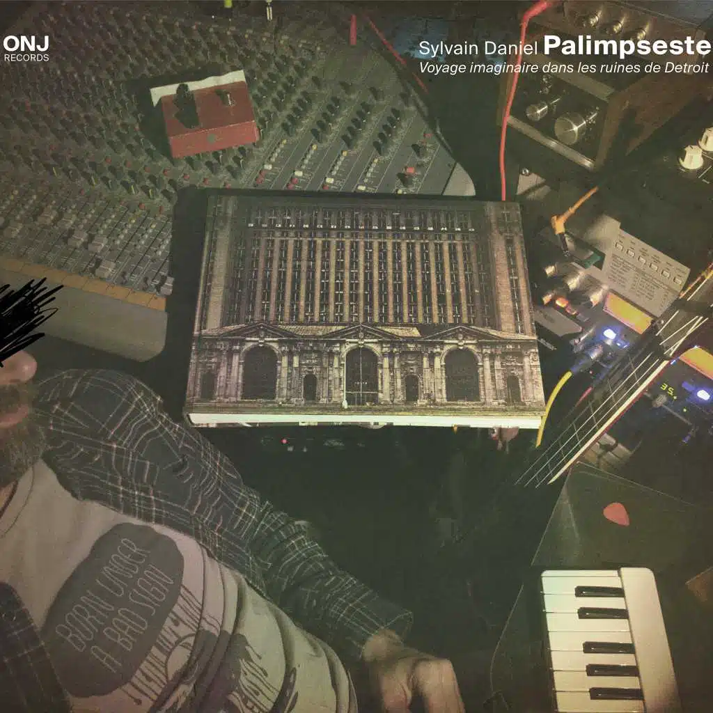 Palimpseste (Voyage imaginaire dans les ruines de Detroit)