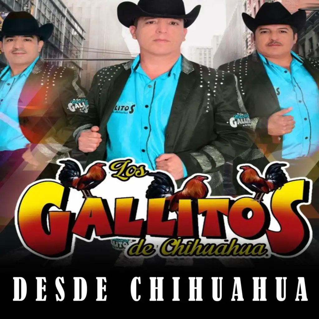 Desde Chihuahua