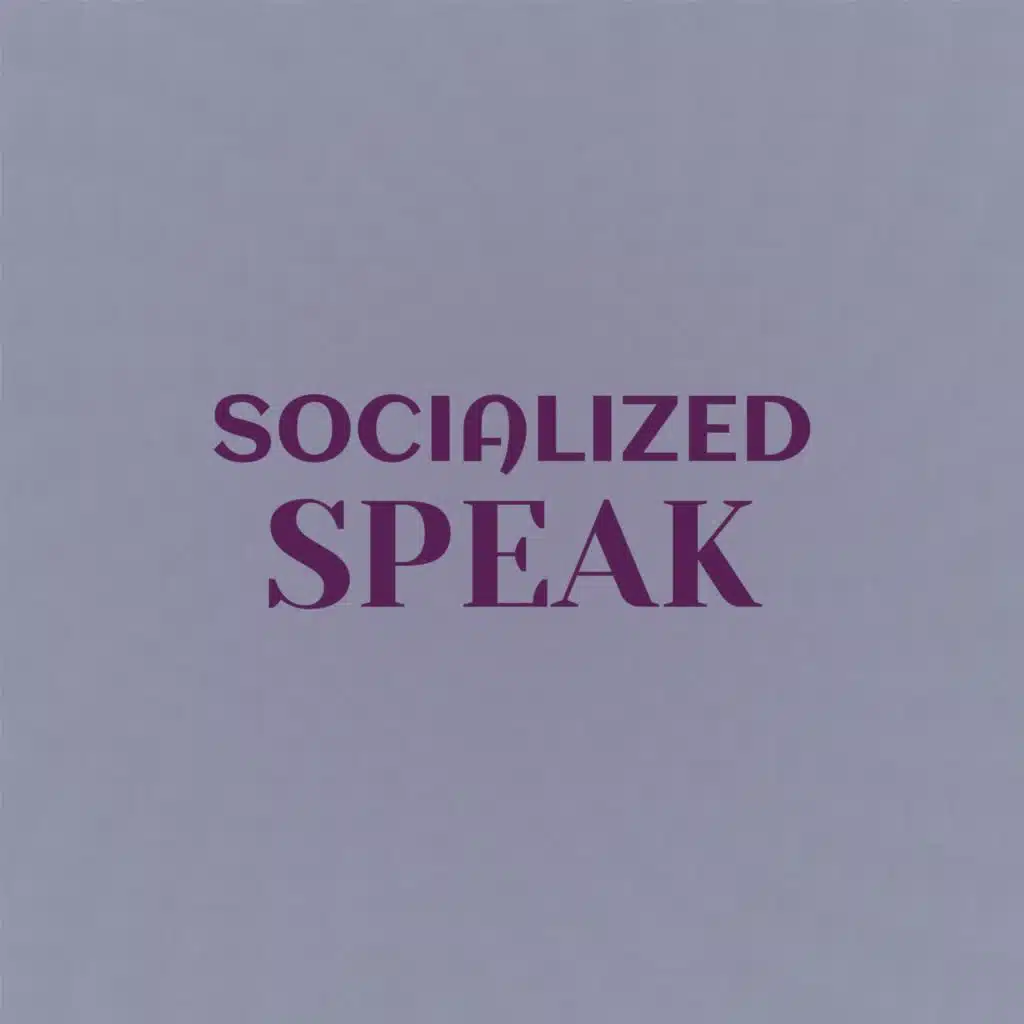 Socialized Speak