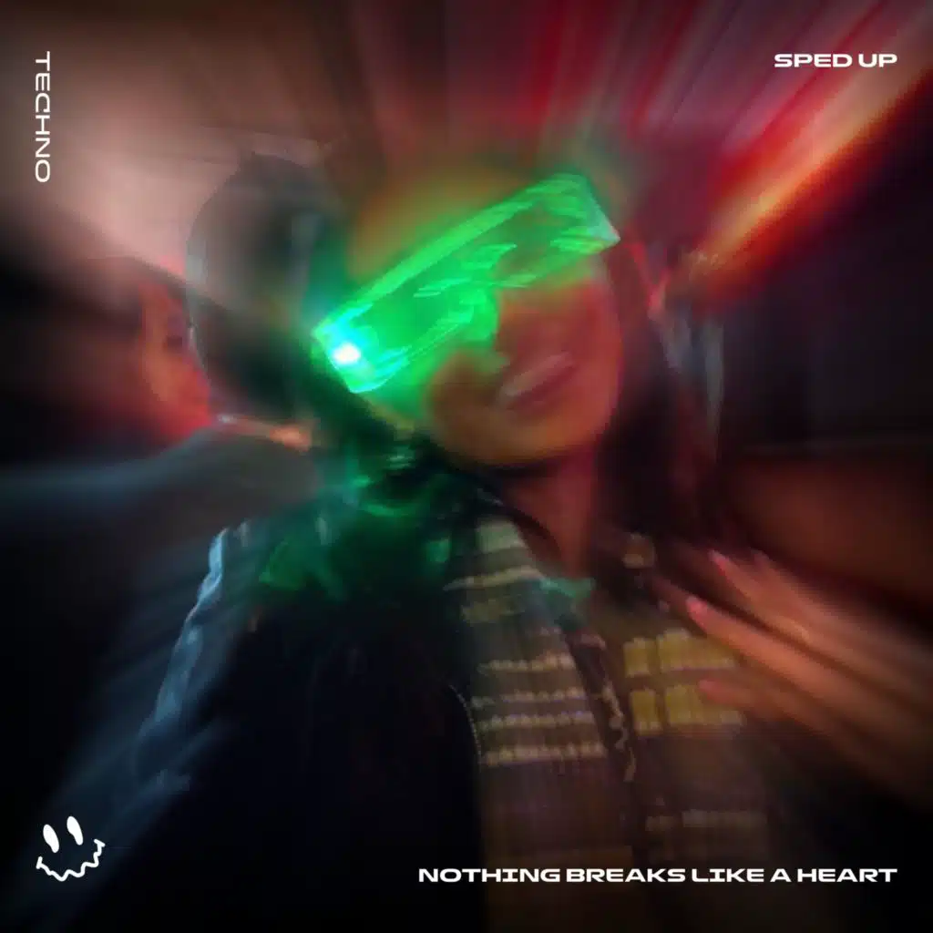 NOTHING BREAKS LIKE A HEART (TECHNO SPED UP)