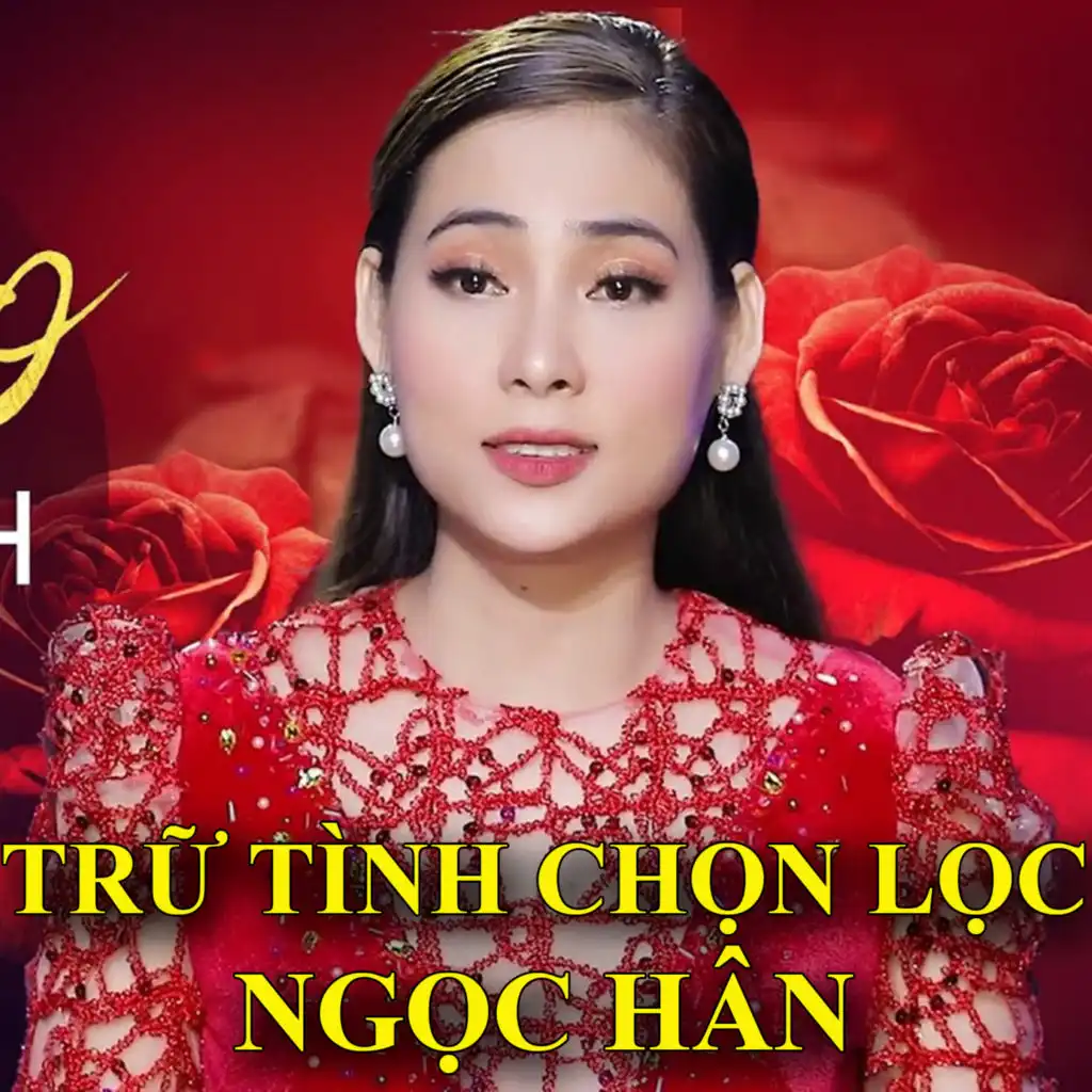 Nhạc Trữ Tình Chọn Lọc - Ngọc Hân