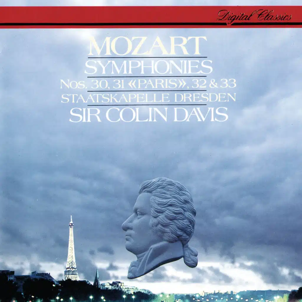 Mozart: Symphonies Nos. 30, 31 "Paris", 32 & 33