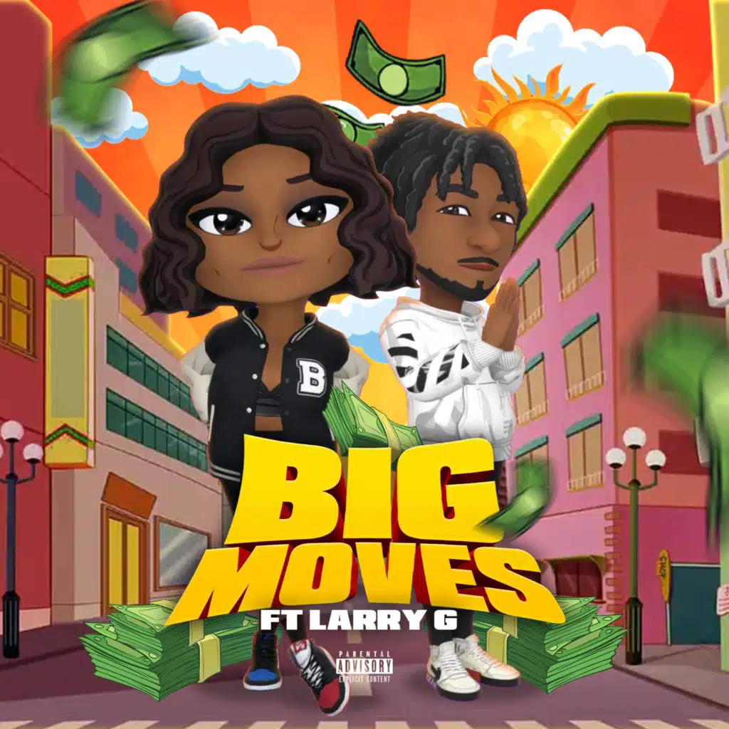 BIG MOVES (feat. Larry G)