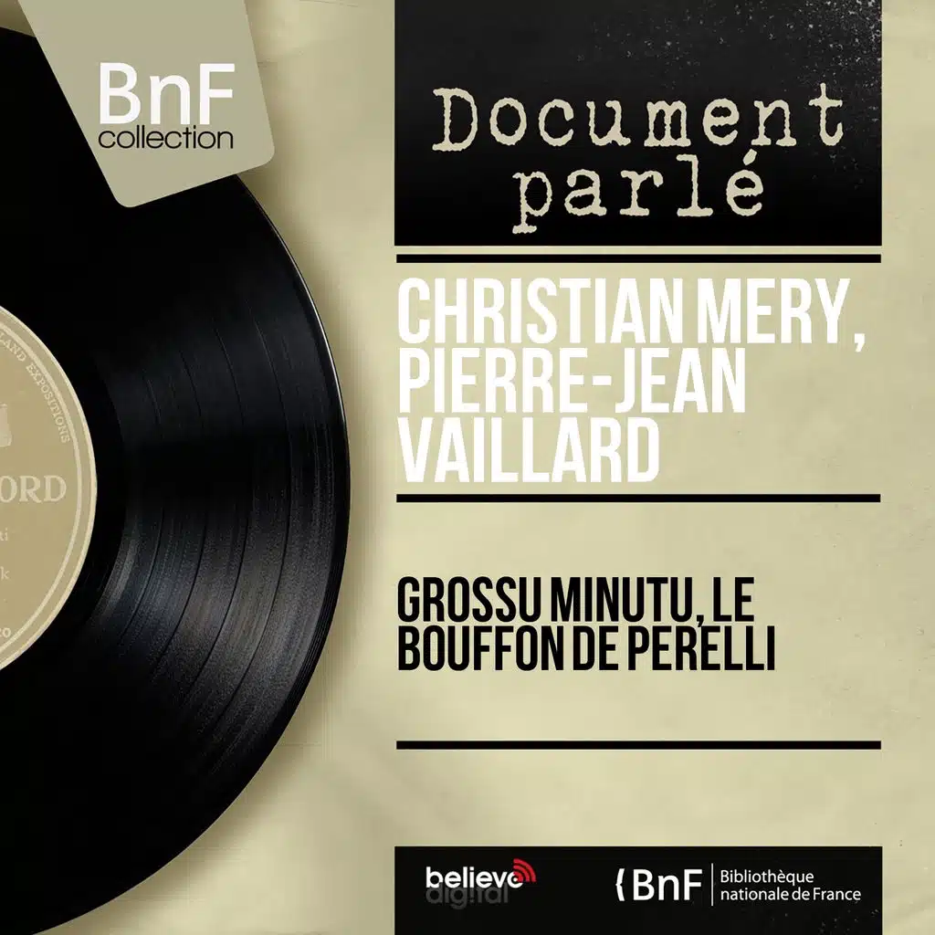 Grossu Minutu, le bouffon de Perelli (Mono Version)