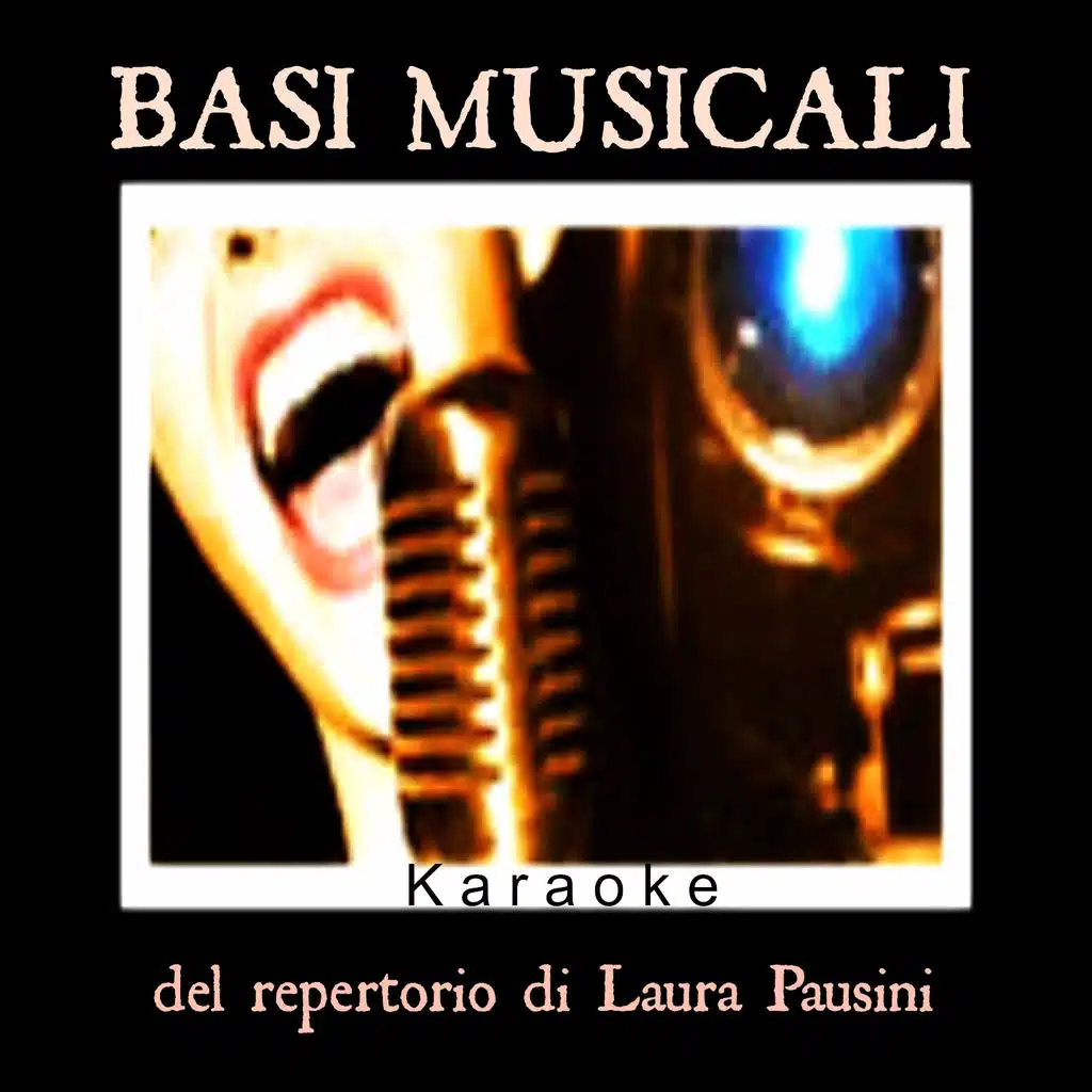 Basi musicali (Del repertorio di laura pausini)