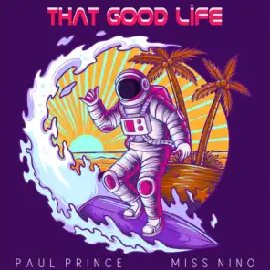 That Good Life (feat. Miss Nino)