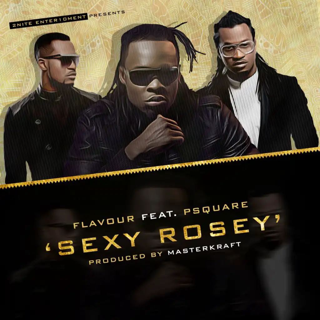 Sexy Rosey (feat. P-Square)
