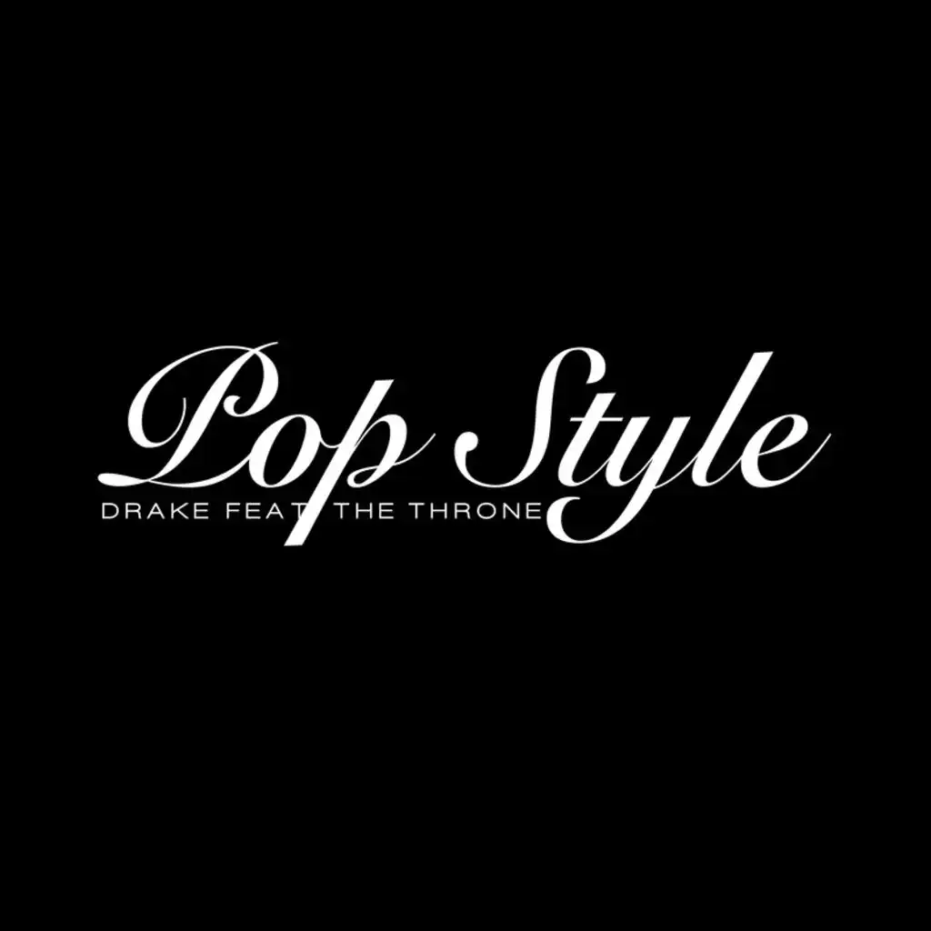 Pop Style (feat. The Throne)