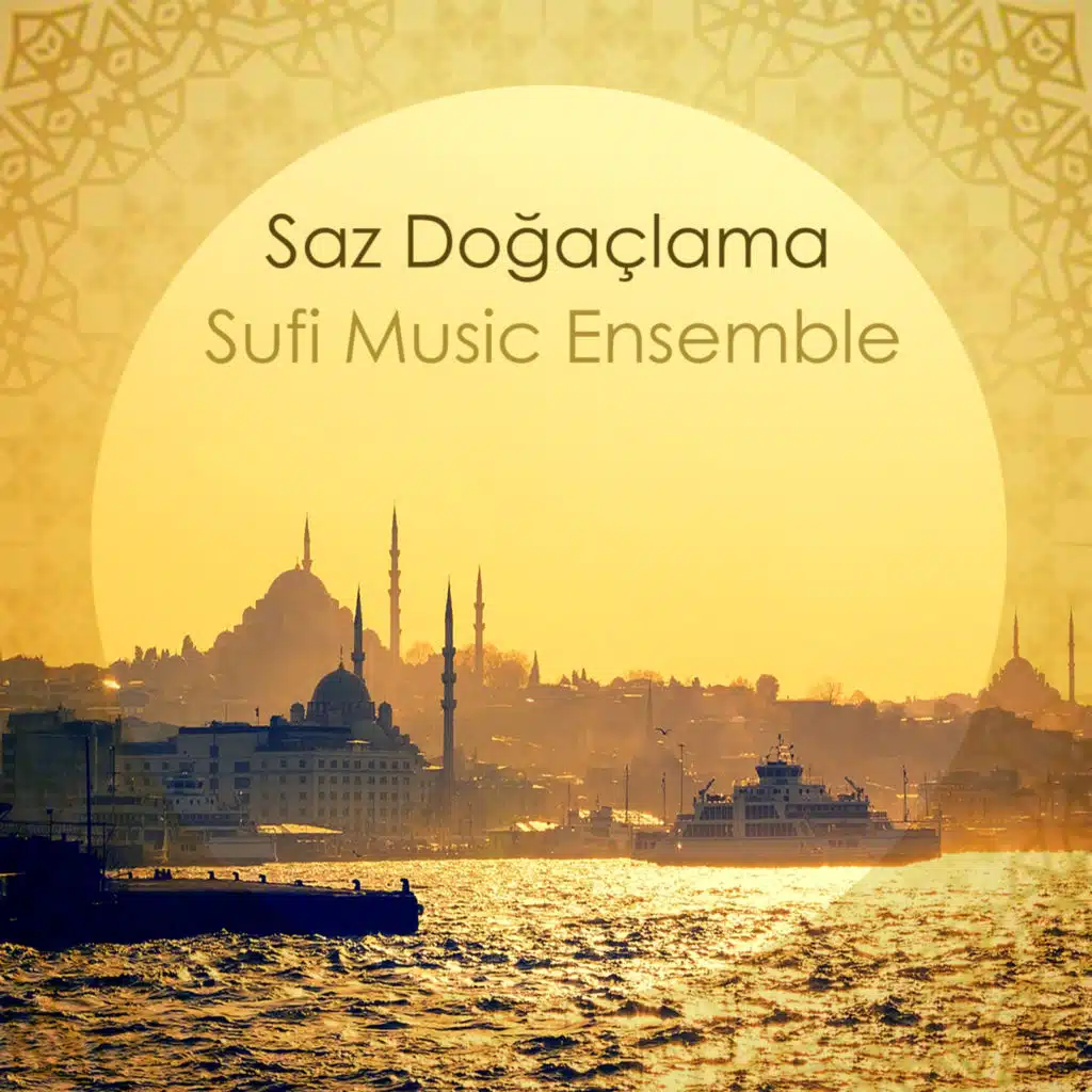 Sufi Music Ensemble, Turkish Traditional, Asian Traditional Music & Cafe De Anatolia LOUNGE