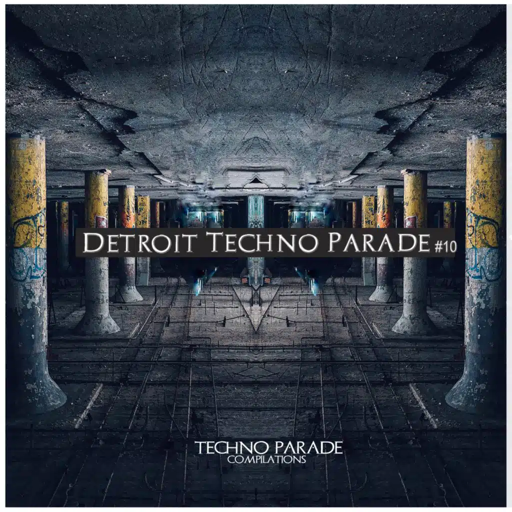 Detroit Techno Parade #10
