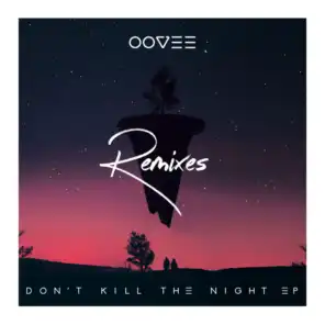 Don't Kill The Night (Remixes) [feat. Rhett Fisher]