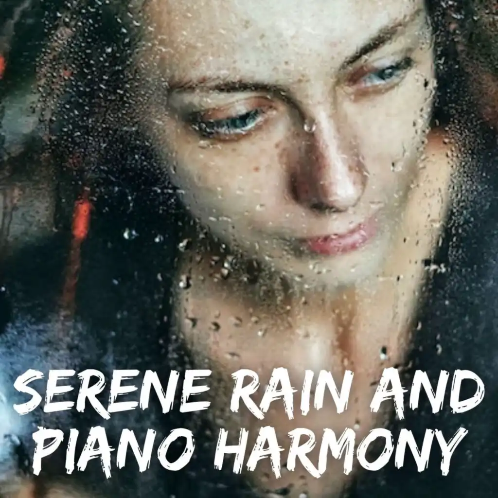 Serene Rain and Piano Harmony