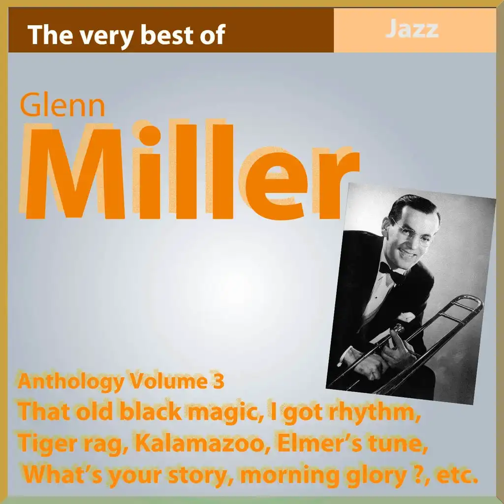 Glenn Miller Anthology, Vol. 3 (That Old Black Magic)