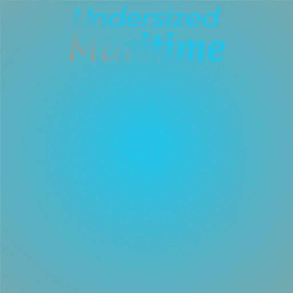 Undersized Maritime