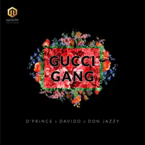 Gucci Gang (feat. Davido & Don Jazzy)