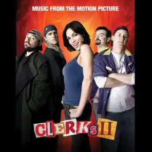 CLERKS II (Music From The Motion Picture) [Clean Version]