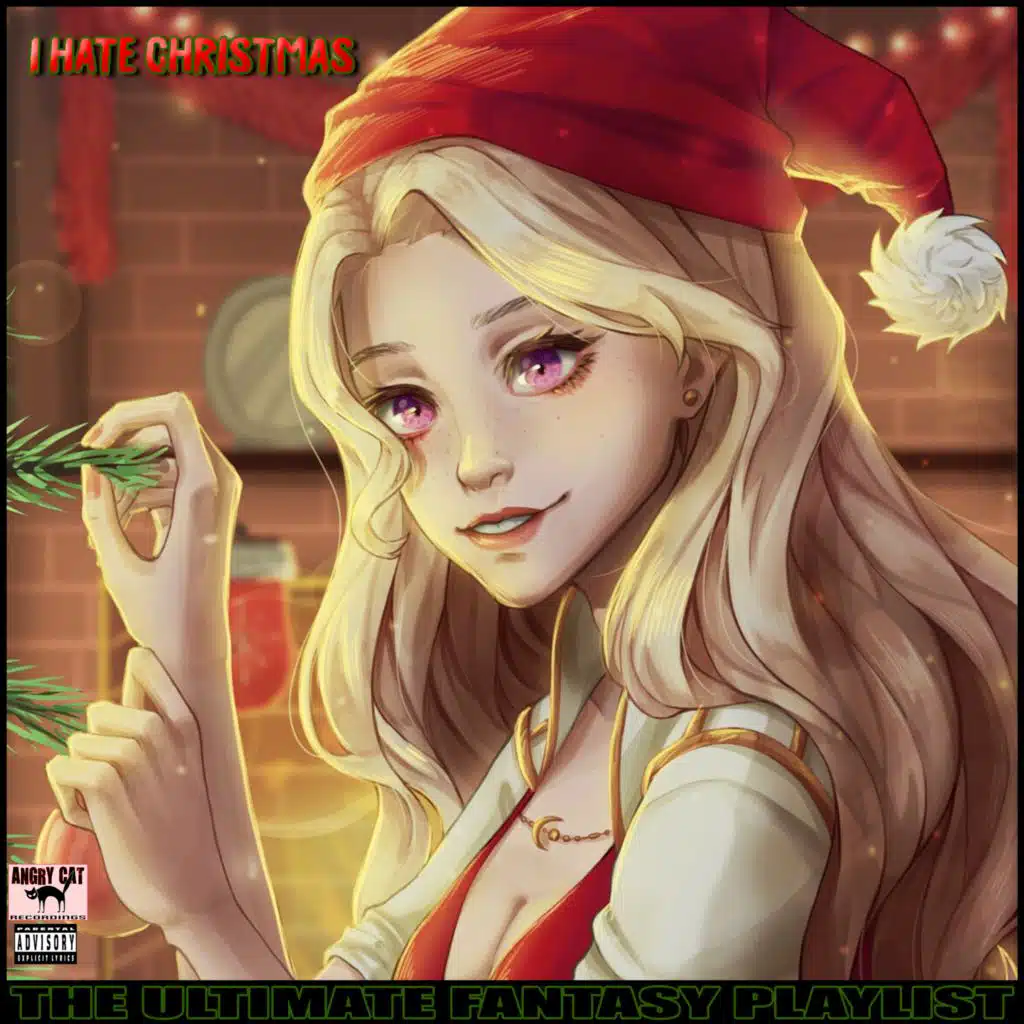I Hate Christmas The Ultimate Fantasy Playlist