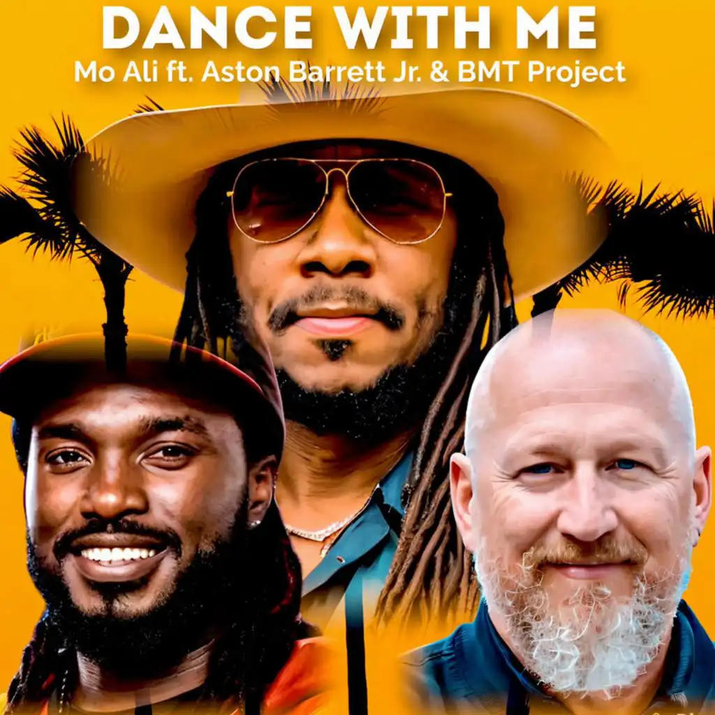 Dance With Me (feat. Aston Barrett Jr. & BMT Project)