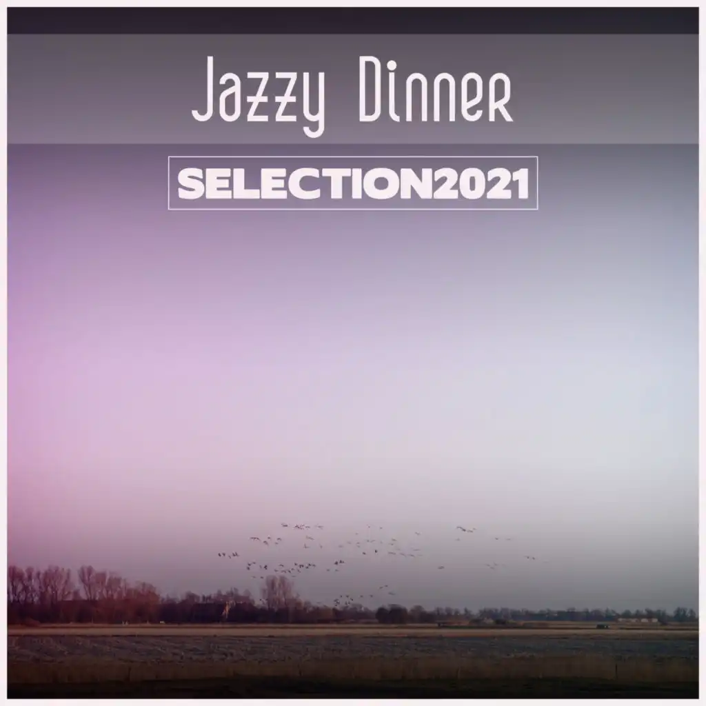 Jazzy Dinner Selection 2021