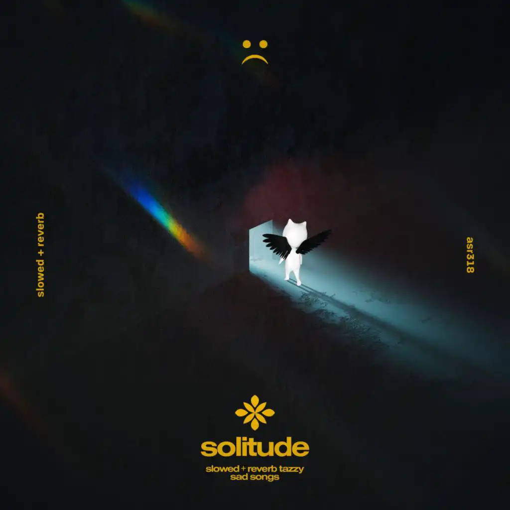 solitude - slowed + reverb