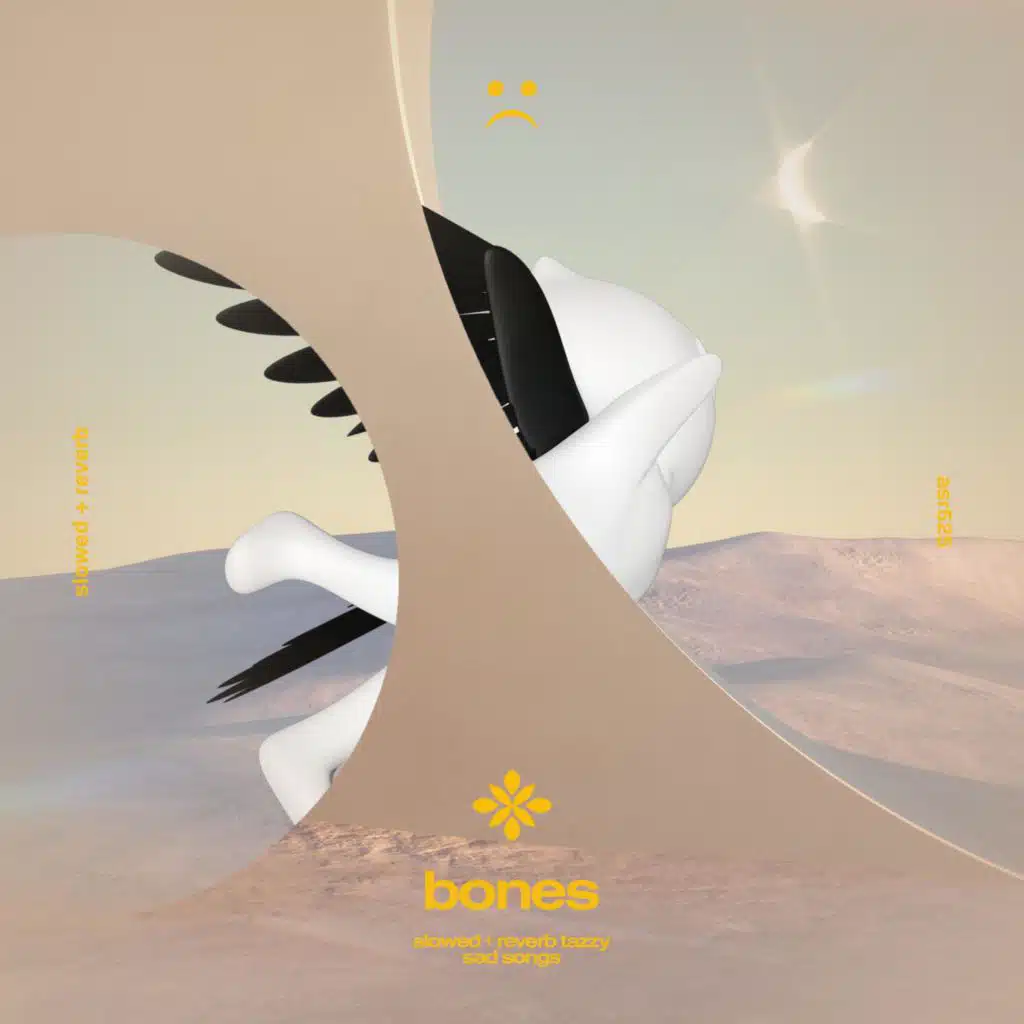 bones - slowed + reverb