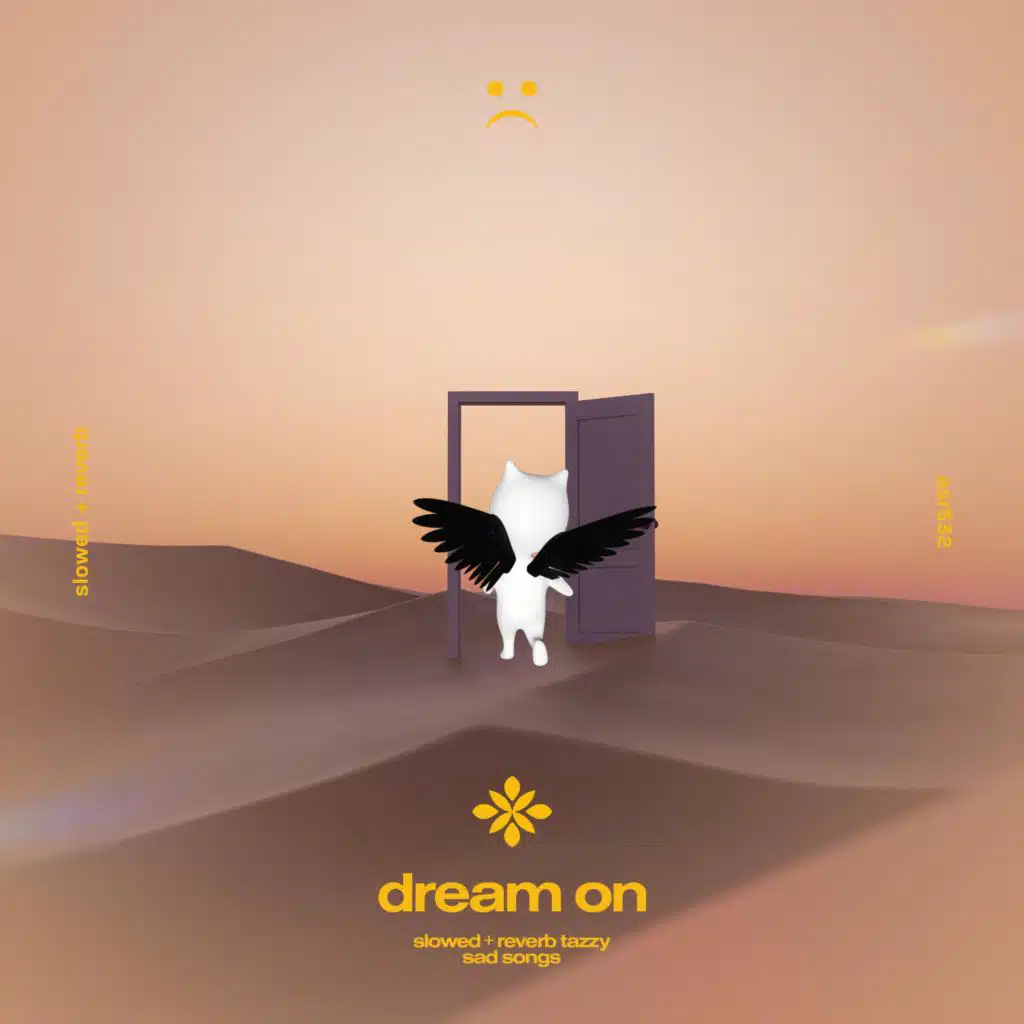 dream on - slowed + reverb