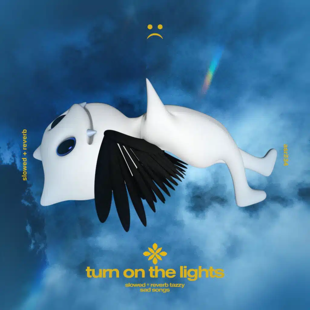 turn on the lights - slowed + reverb