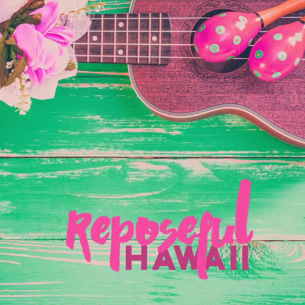 Reposeful Hawaii