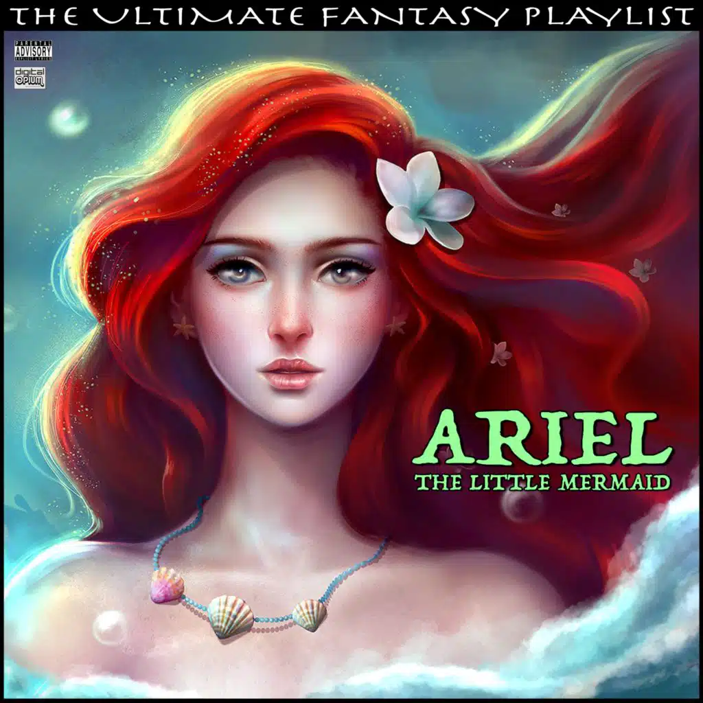 Ariel The Little Mermaid The Ultimate Fantasy Playlist
