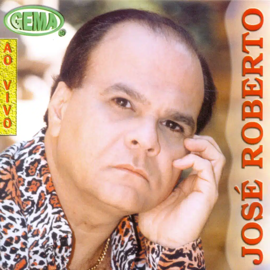 José Roberto (Ao Vivo)