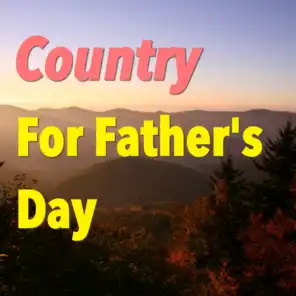 Country For Father's Day