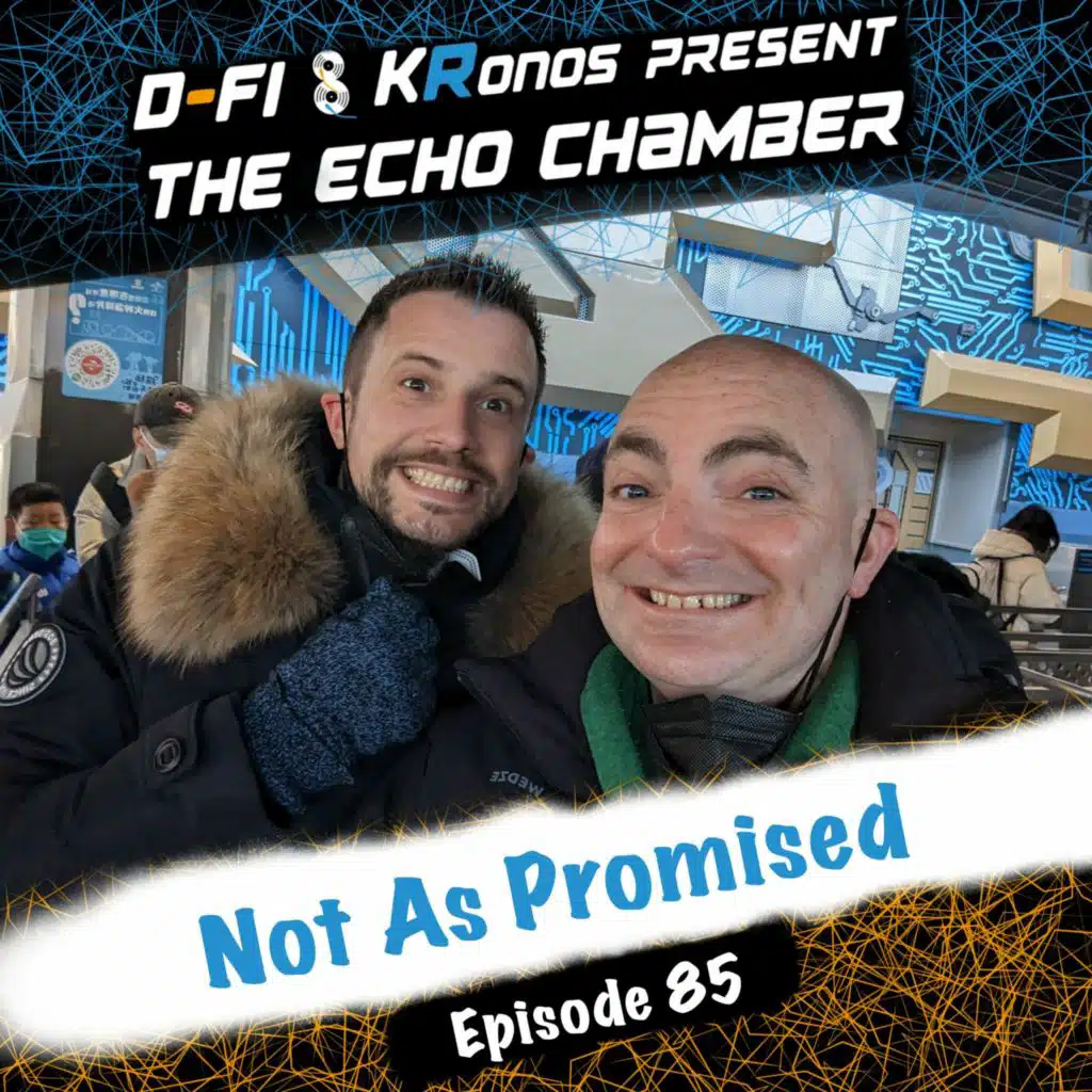 Episode 85 - Not As Promised