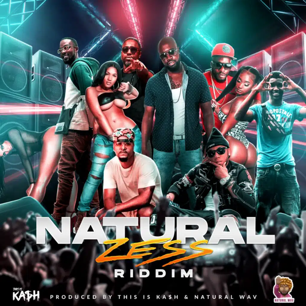 Natural Zess Riddim