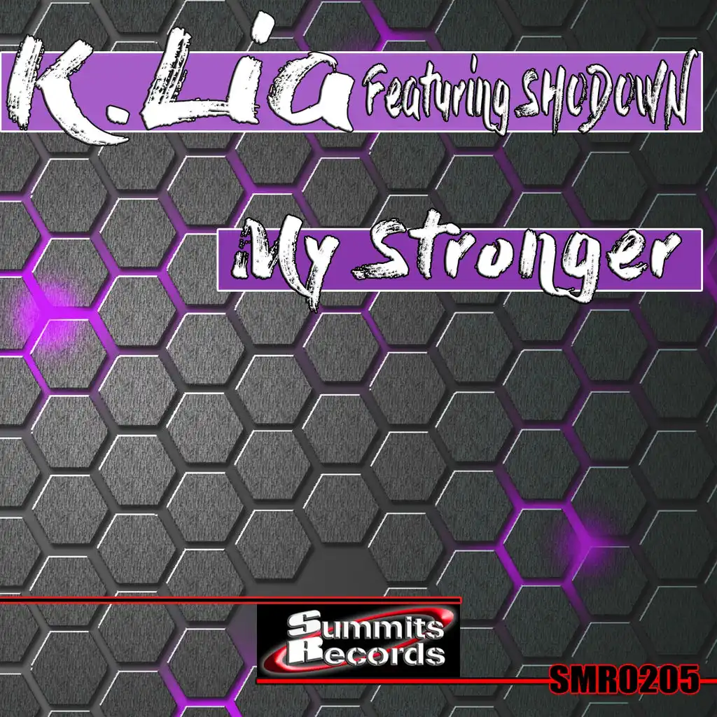 My Stronger (ft. Shodown)