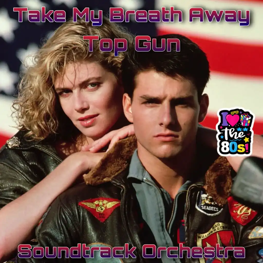 Take My Breath Away (Top Gun)
