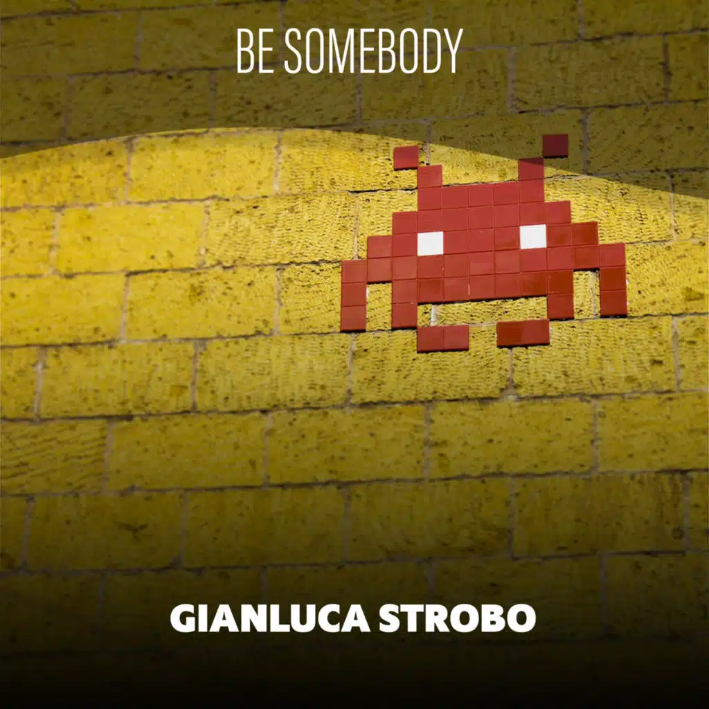 Be Somebody
