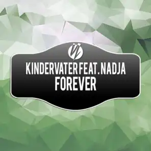 Forever (Radio Edit) [feat. Nadja]