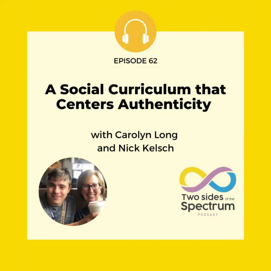 A Social Curriculum that Centers Authenticity with Carolyn Long and Nick Kelsch