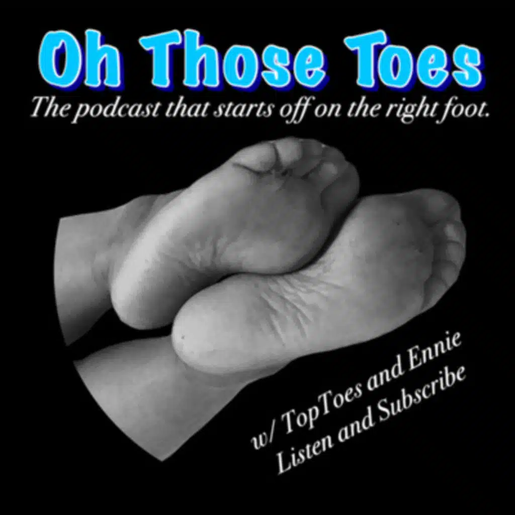 Ep. 3.08: Toes, Hose, and Who Knows!